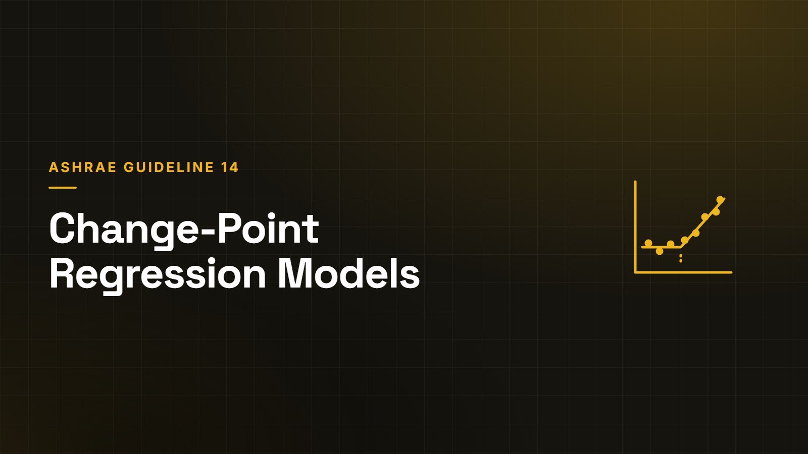 ASHRAE Guideline 14 Regression Baselines: Change-Point Models Explained