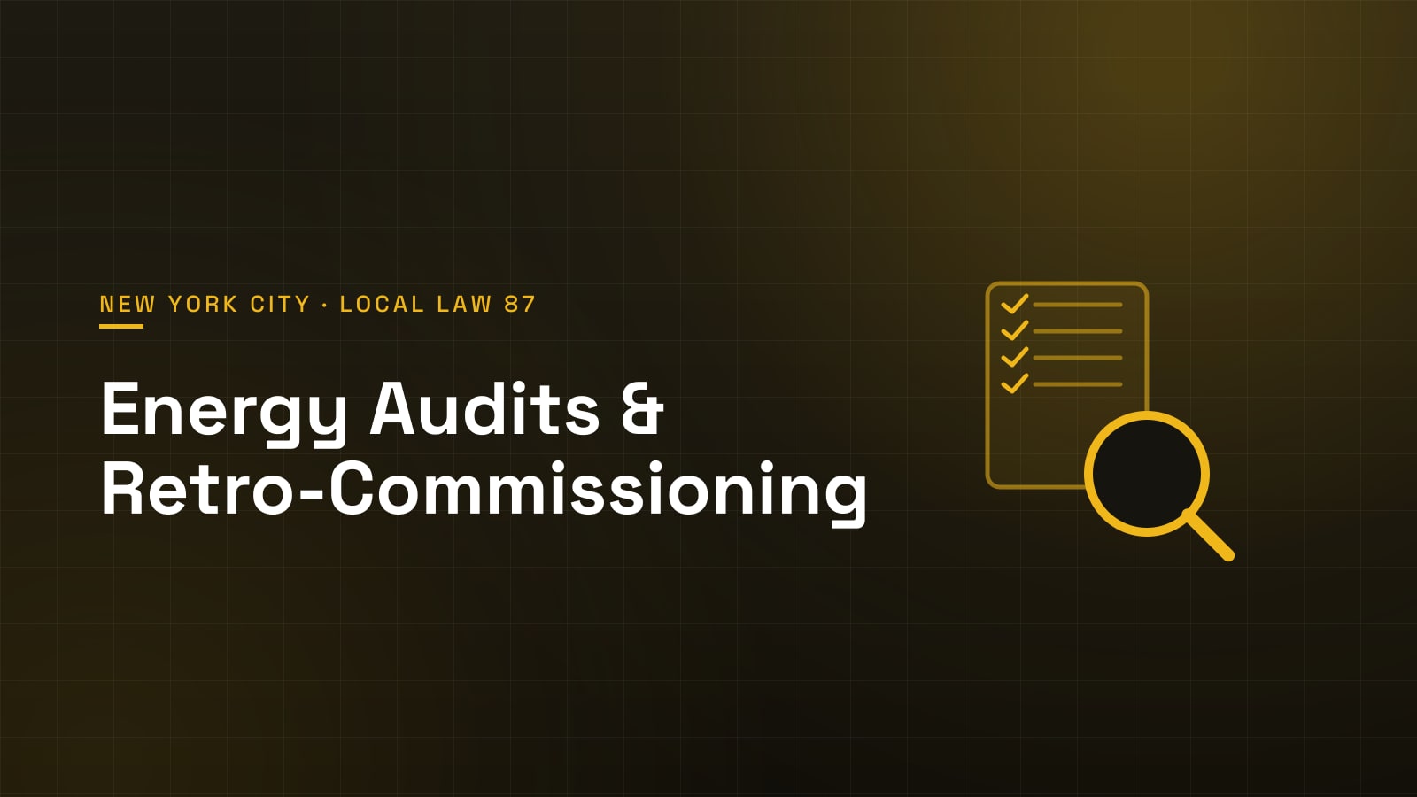 Energy audit checklist and magnifying glass — NYC Local Law 87