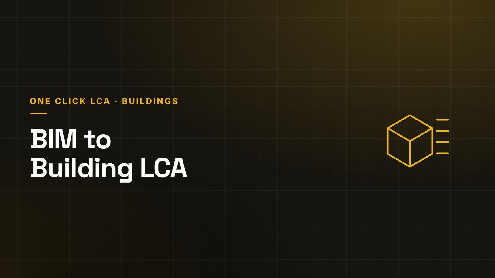 One Click LCA Building Assessments: From BIM Quantities to Reviewable Results